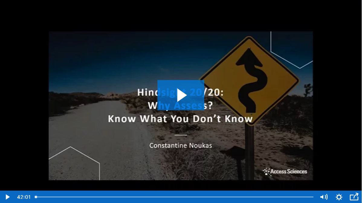 Hindsight 20/20: Why Assess? Know What You Don’t Know