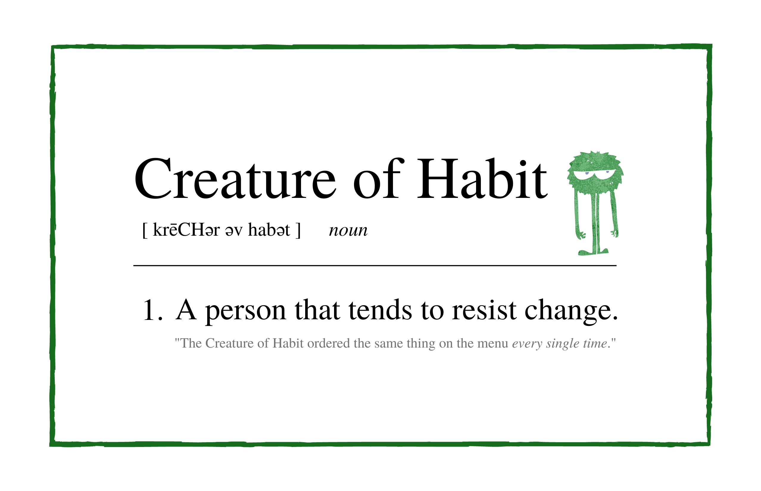 Creature of Habit: Managing Post-Pandemic Change