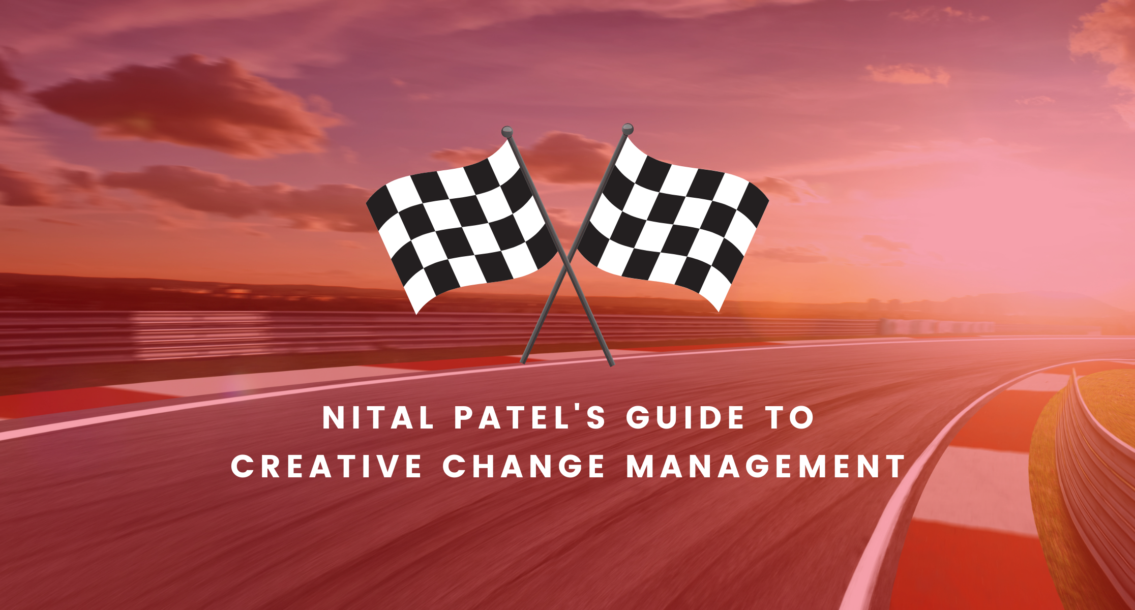 Nital Patel’s Guide to Creative Change Management